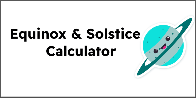 equinox and solstice calculator